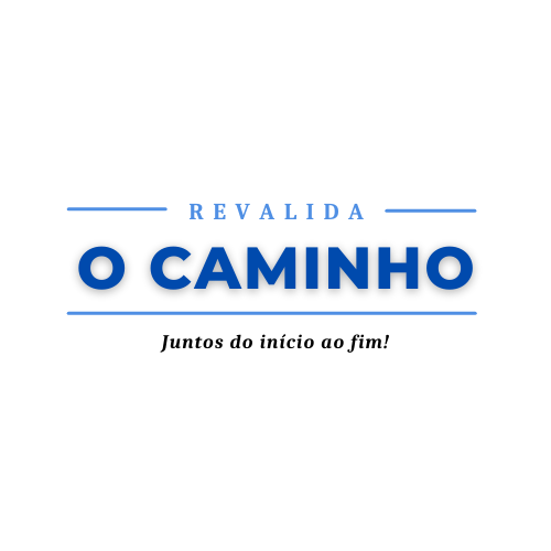 REVALIDA: O CAMINHO