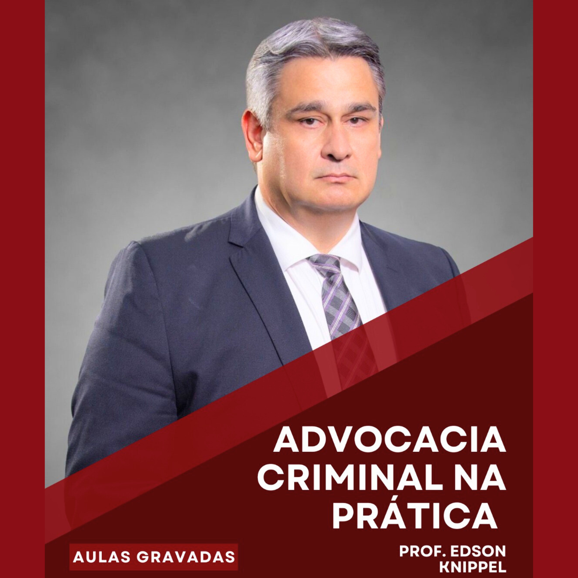 Advocacia Criminal na Prática