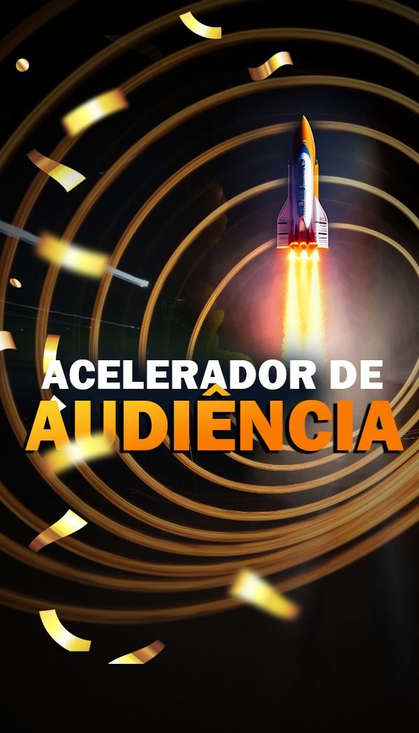 Acelerador de Audiência