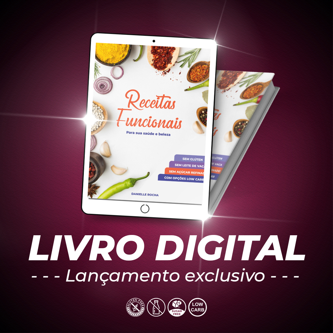 100 Receitas Funcionais - Para Usar em Seus Planos Alimentares
