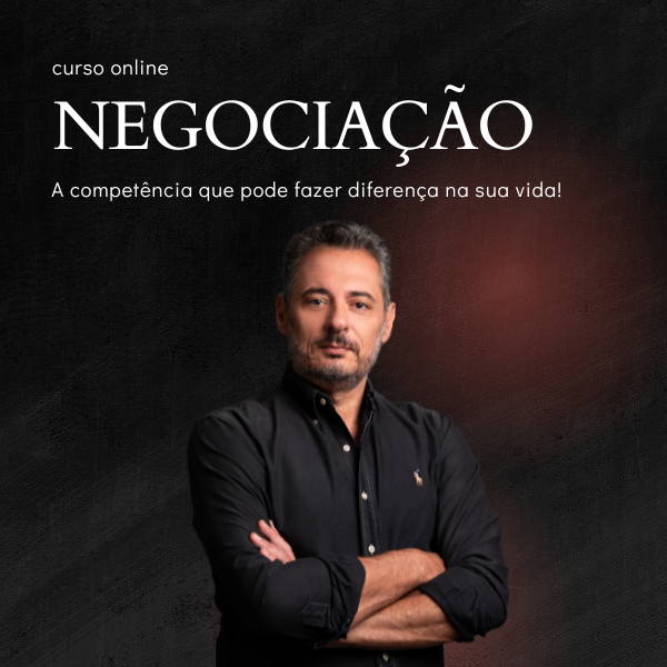 NEGOCIAÇÃO - A competência que pode fazer diferença na sua vida!