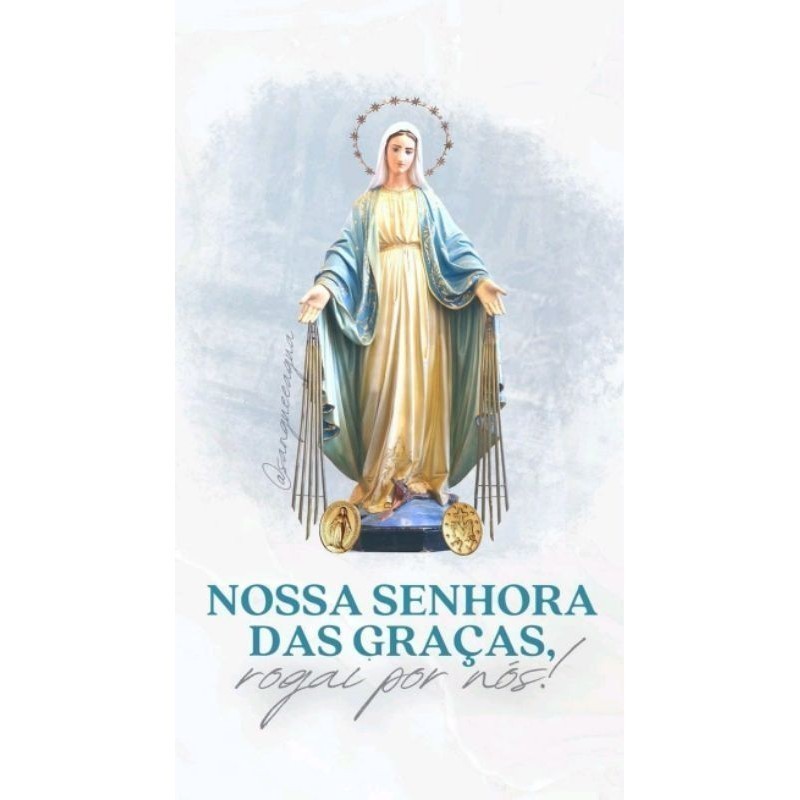 Nossa Senhora das Graças e As Duas Faces da Sua Medalha Milagrosa (ao lado dos seus pés).
