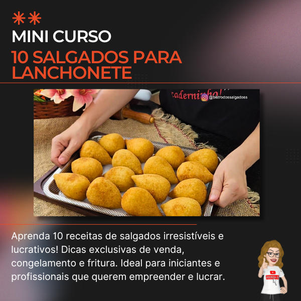 Mini Curso 10 Salgados de Lanchonete!
