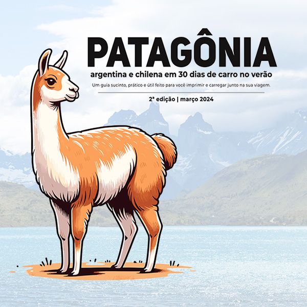 Patagônia de Carro no Verão em 30 DIAS