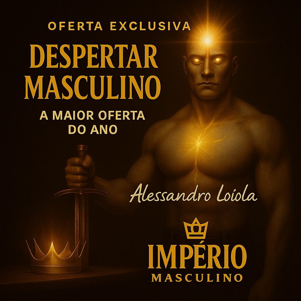 A maior oferta do ano! Império Masculino.