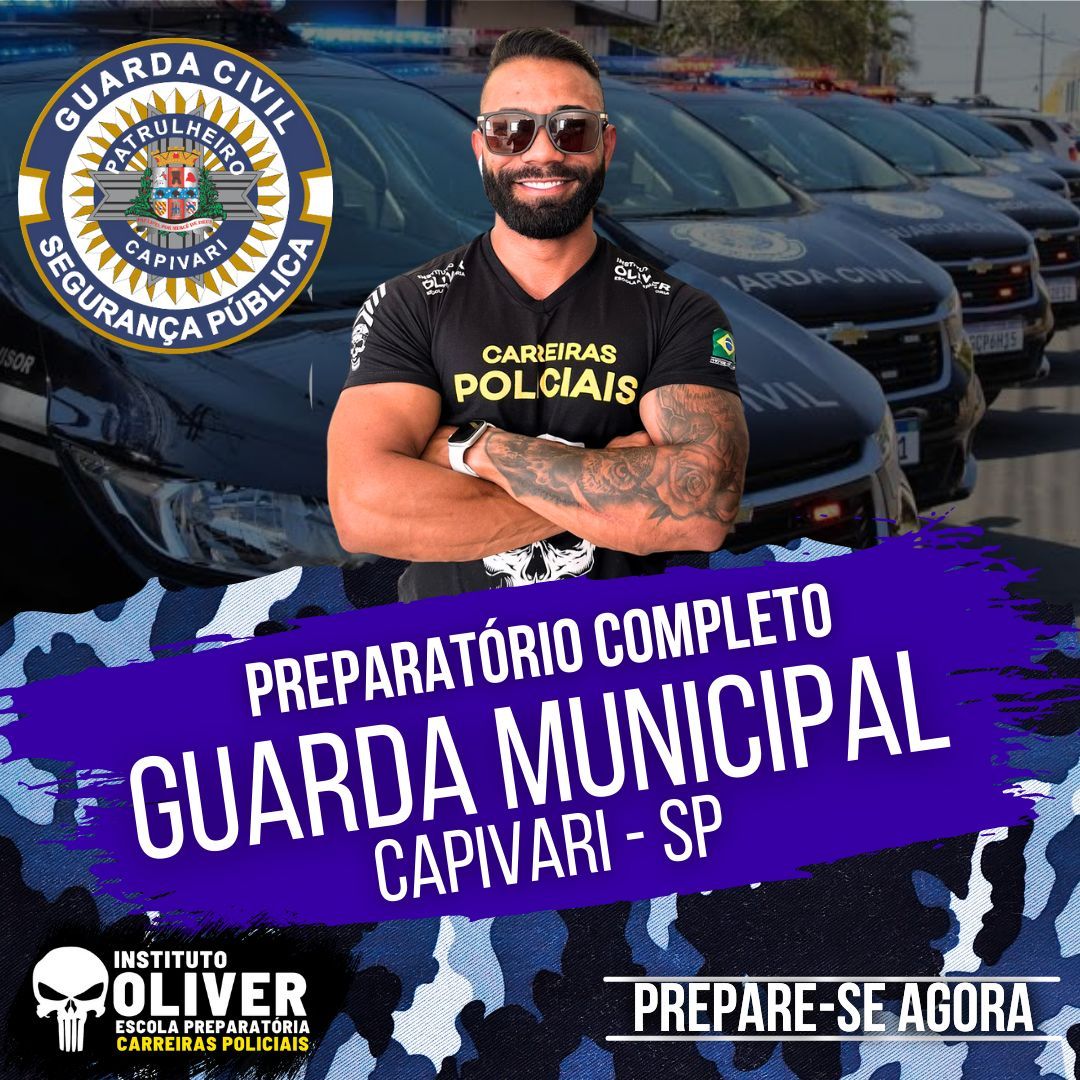 ????♂️ Preparatório Completo GUARDA MUNICIPAL de CAPIVARI????♂️ GCM - Instituto Óliver