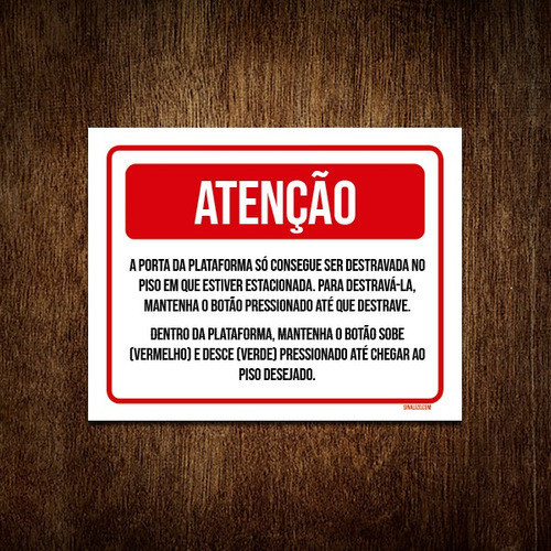 Placa Sinalização - Atenção Porta Plataforma
