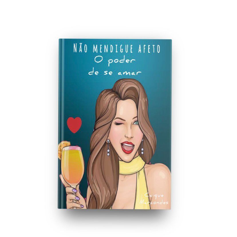 Não mendigue afeto o poder de se amar