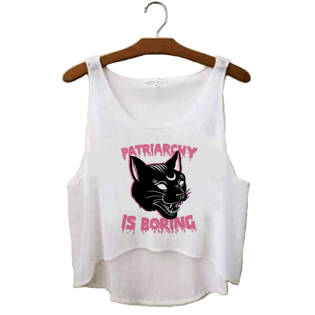 Cropped Patriarchy is Boring || Regata Tshirt Tumblr Aesthetic Pinterest