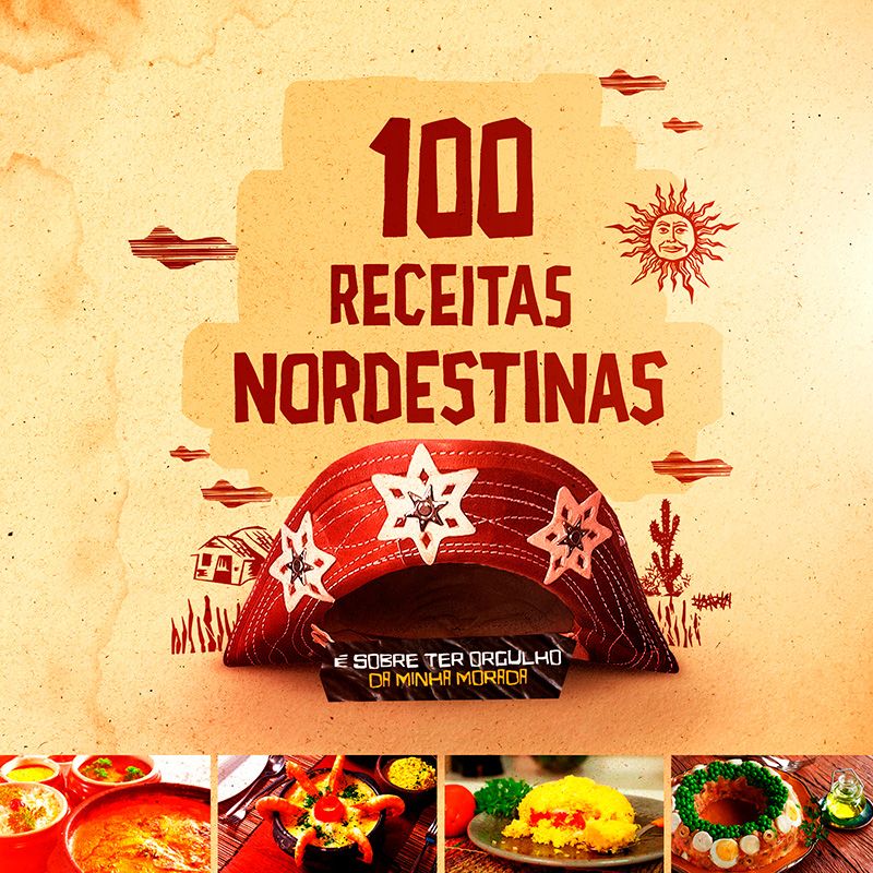 100 Receitas Nordestinas Arretadas de Boa