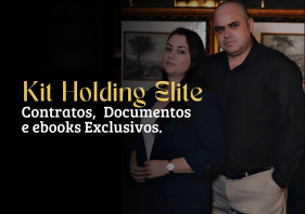 Kit Holding Elite: Modelos de Contratos, Documentos e e-books Exclusivos