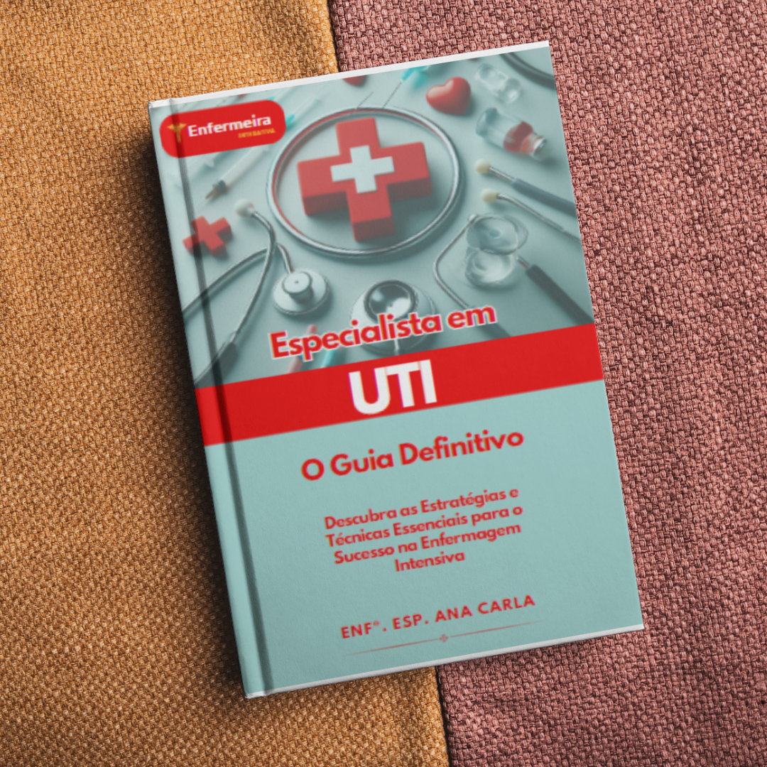 E-book de Enfermagem Especialista UTI - GUIA DEFINITIVO
