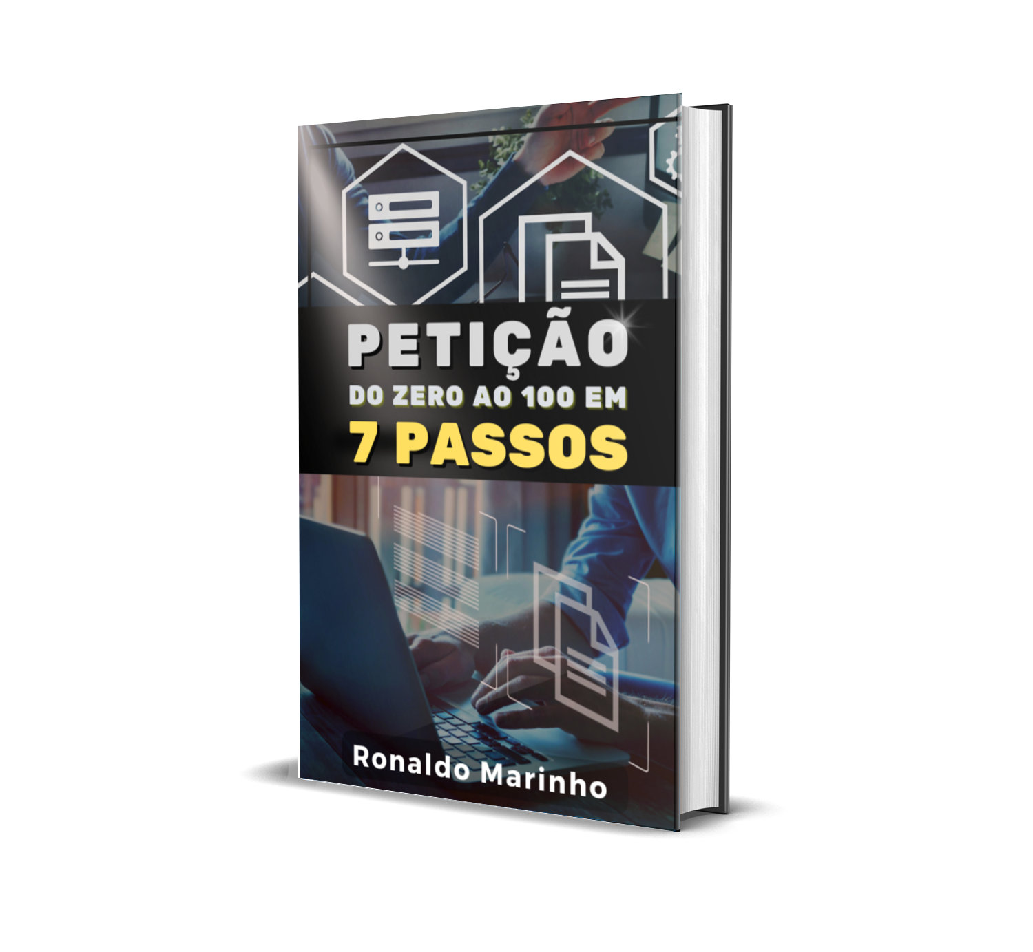 E-BOOK - Petição judicial do ZERO ao CEM em apenas 7 passos