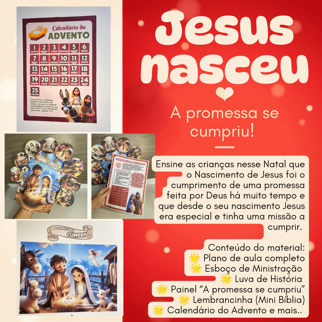 KIT DE NATAL “JESUS NASCEU, A PROMESSA SE CUMPRIU” ???????????????? CALENDÁRIO ADVENTO DE NATAL
