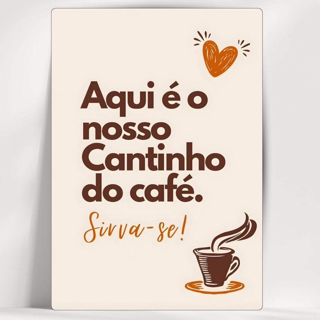 Quadro Decorativo Cantinho do Café - Aqui é Nosso Cantinho - Em MDF - Já com fita - Envio Imediato