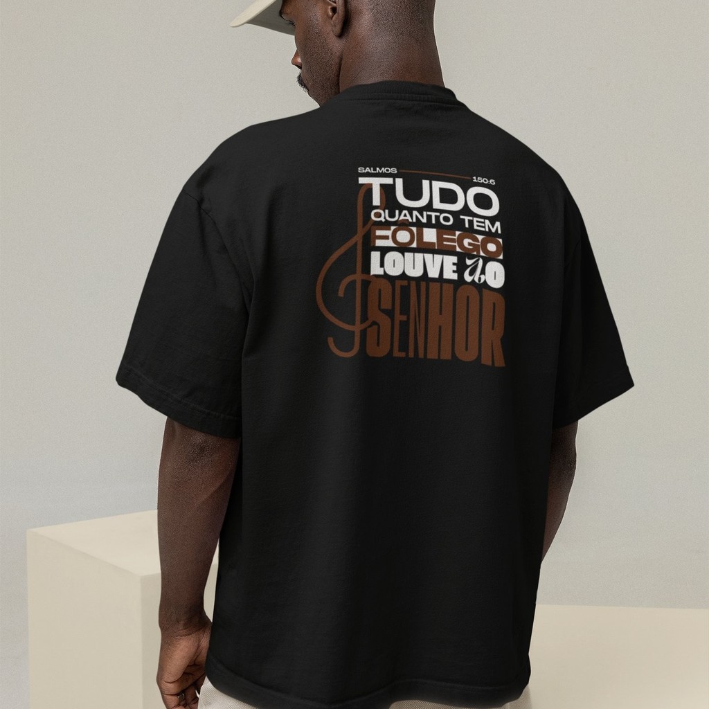 Camiseta Oversized Plus Size Cristã Católica Gola Alta Streetwear Algodão TUDO QUE TEM FÔLEGO 333