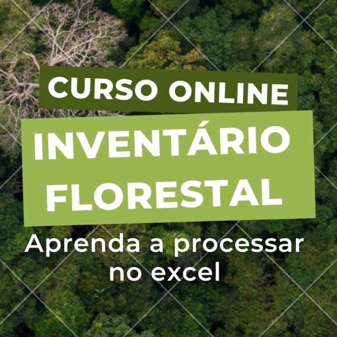 Curso Aprenda Processar Inventário Florestal Utilizando o Excel +1 PLANILHA BÔNUS CONTENDO TODAS AS FÓRMULAS