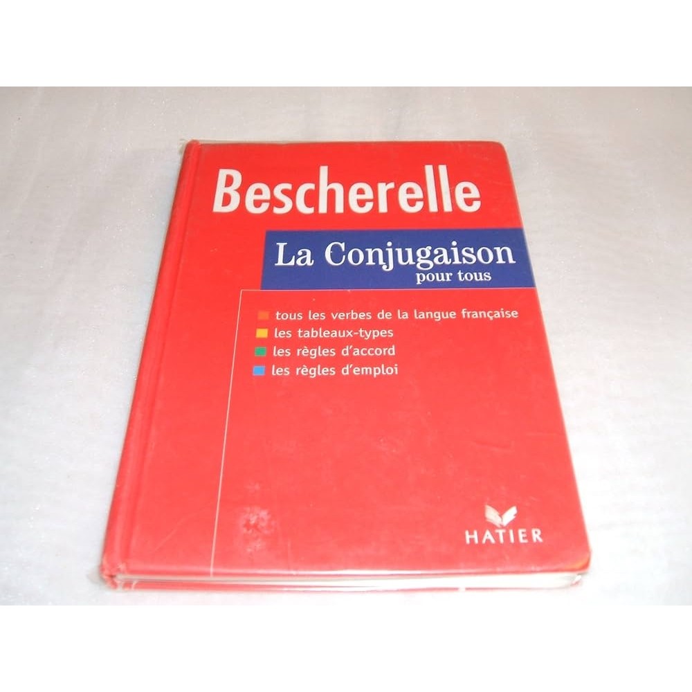 Bescherelle: La Conjugaison Pour Tous autor Michel Arrivé