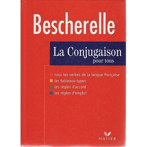 Bescherelle - La Conjugaison Pour Tous autor Michel Arrivé