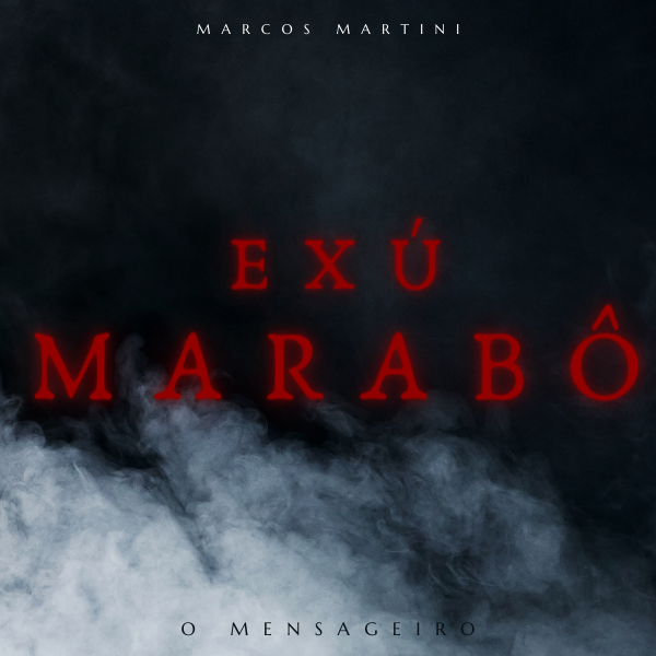 Exú Marabô - O Mensageiro