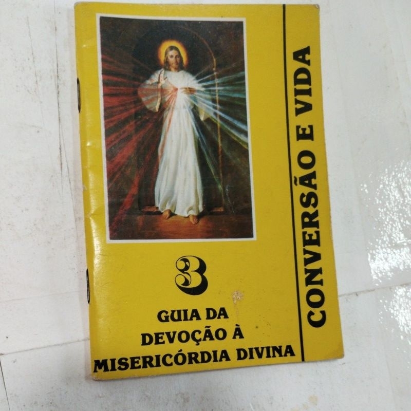 Livro: Conversão e Vida 3 - Guia da Devoção a Misericordia divina