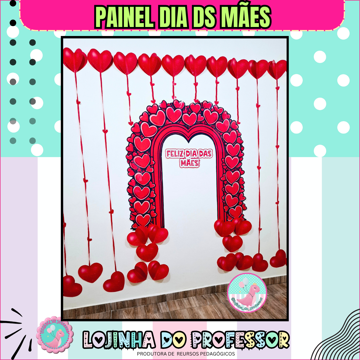COMO É GRANDE O MEU AMOR- PAINEL DIA DAS MÃES