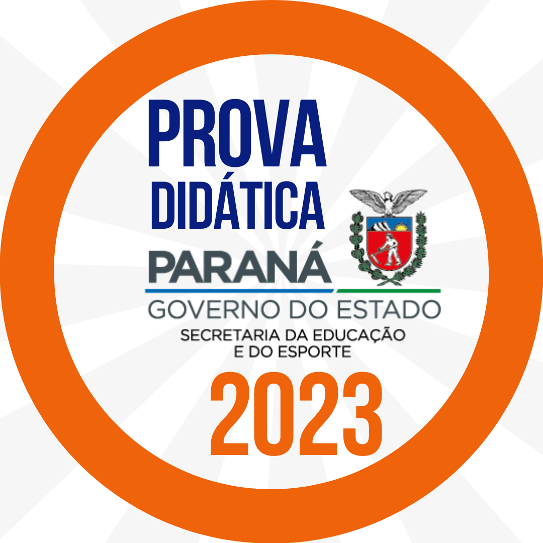 Preparatório Prova Didática - Professor/Pedagogo - Concurso SEED/PR 2023