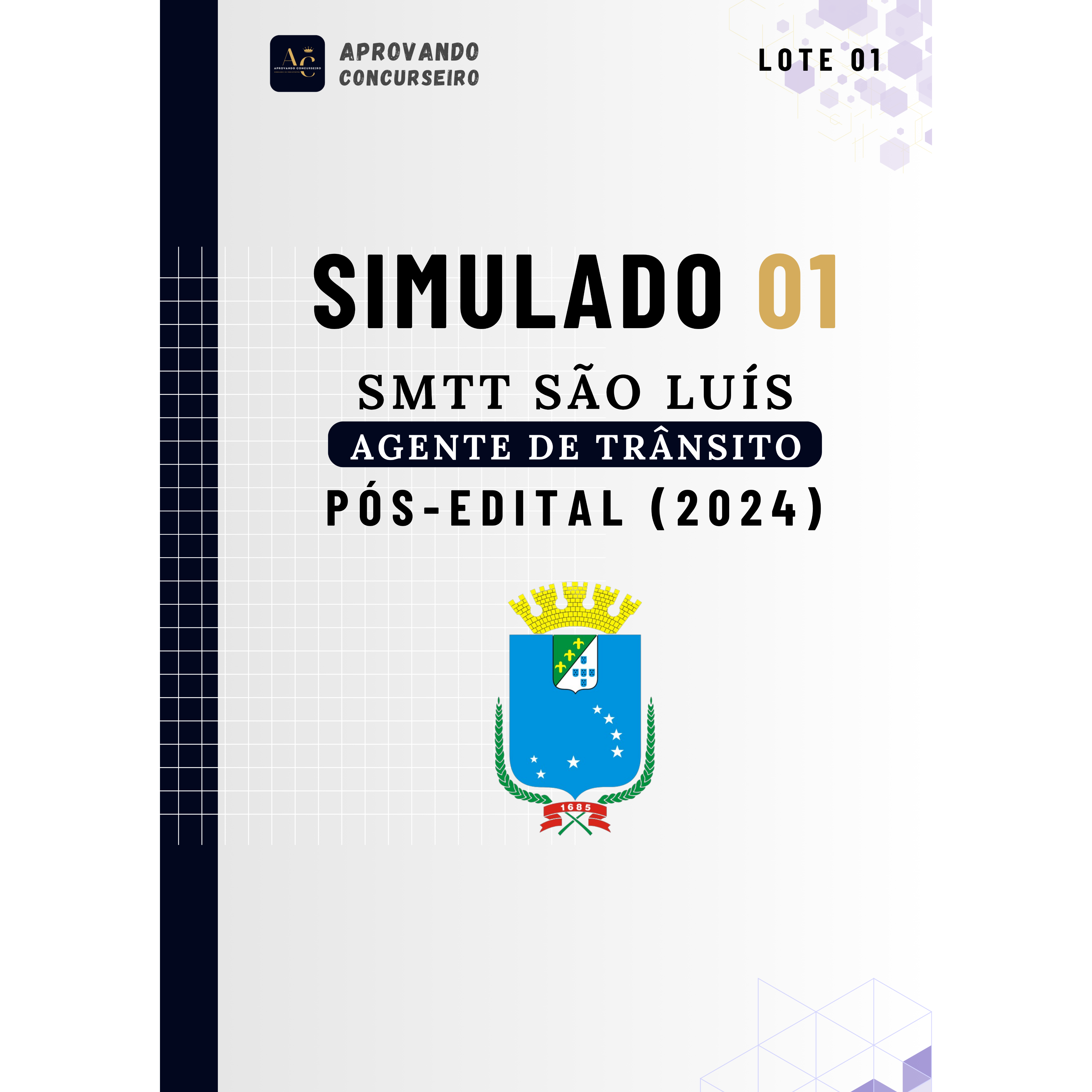 07 Simulados SMTT São Luís - Agente de Trânsito (Pós edital 2024)