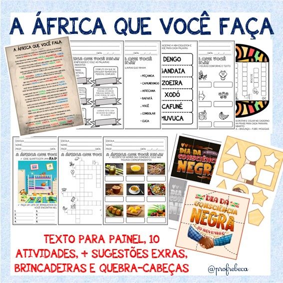Consciência Negra - A África que você fala.