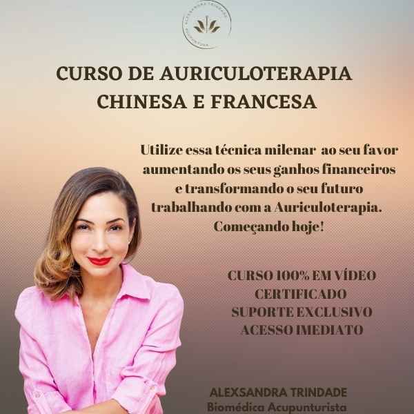 Curso de Auriculoterapia Chinesa e Francesa
