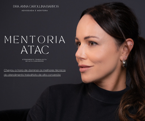 MENTORIA ATAC - Atendimento Trabalhista de Alta Conversão