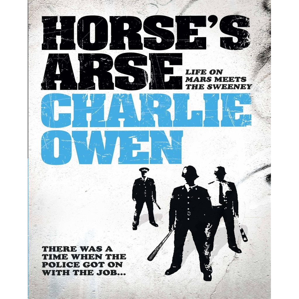 Horse''s Arse autor Owen, Charlie