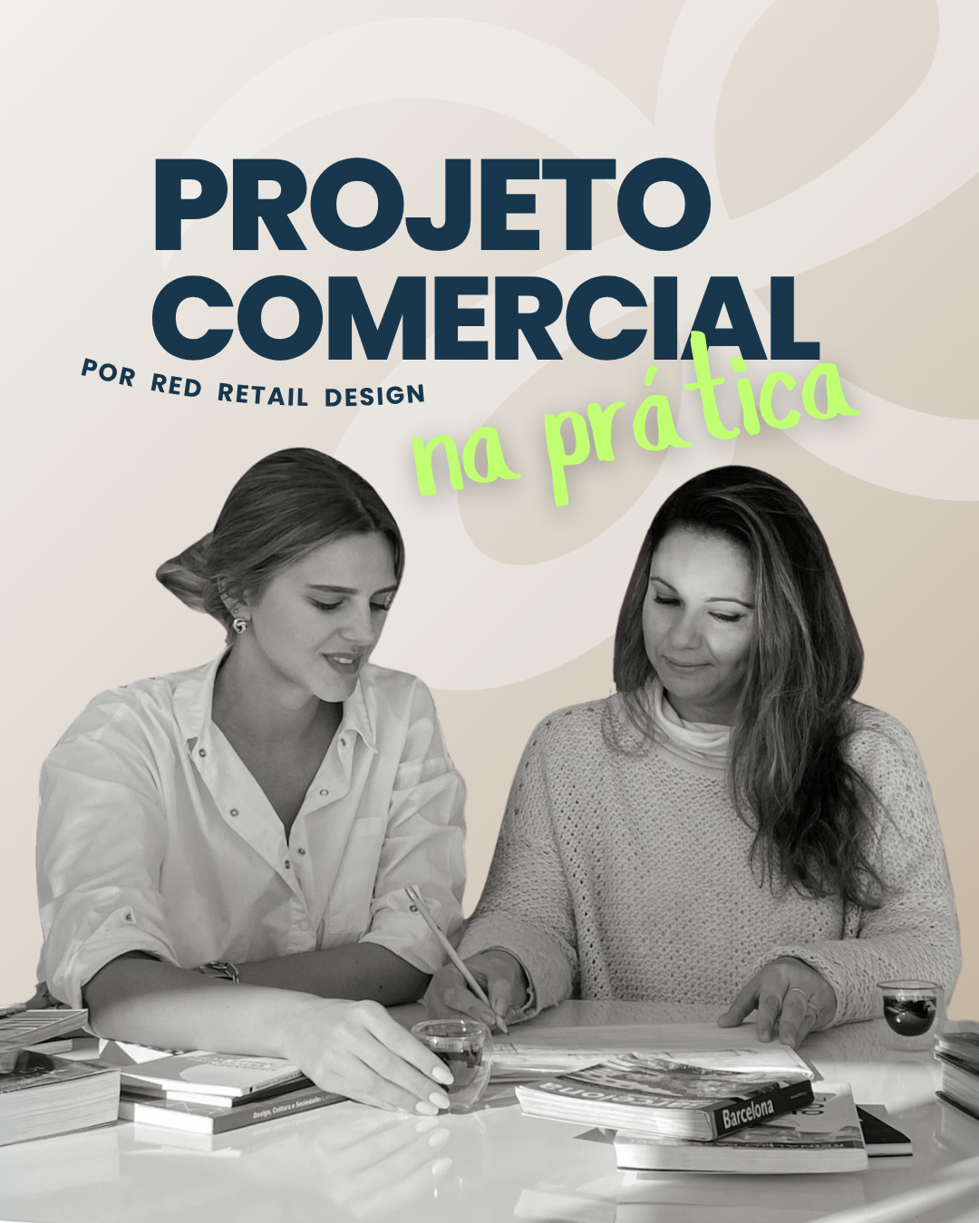 Projeto Comercial na Prática | Escola de Arquitetura Comercial