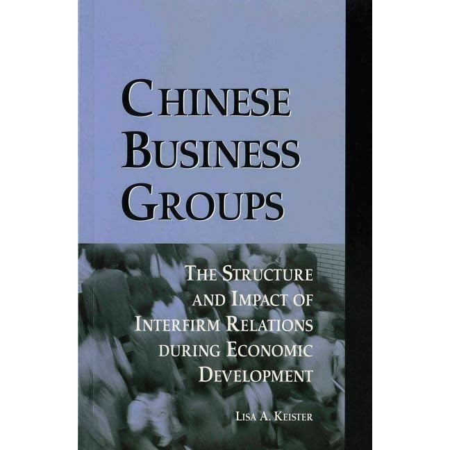 Livro Chinese Business Groups: The Structure and Impact of Interfirm Relations