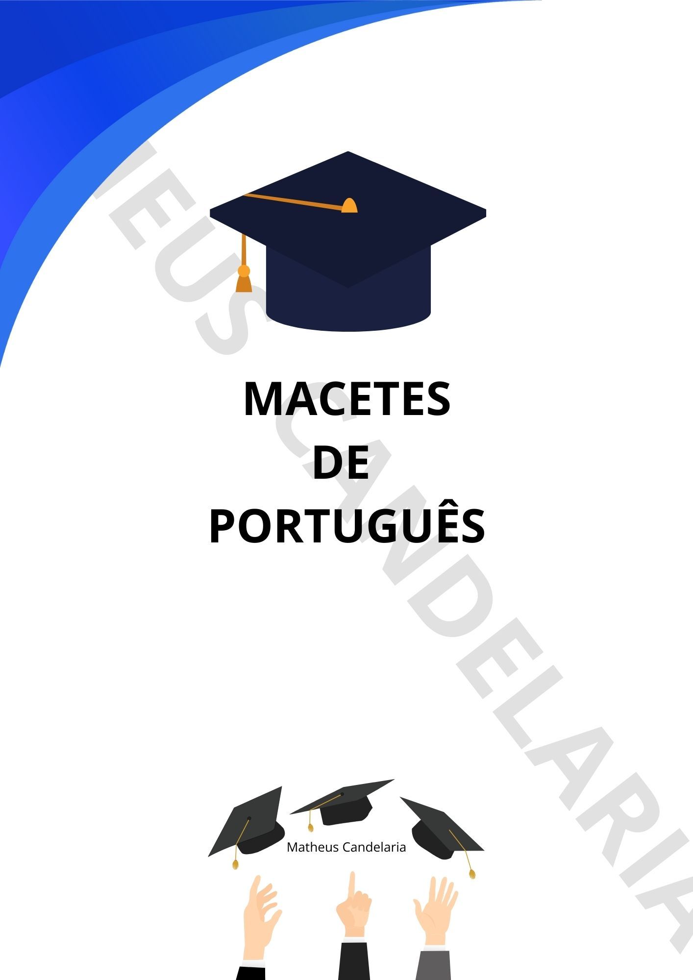MACETES DE PORTUGUÊS - Aprenda de Forma Divertida e Eficiente!