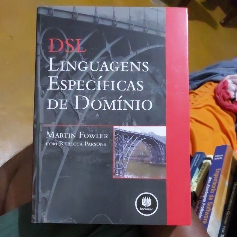 Livro - DSL - Linguagens Específicas de Domínio - Martin Fowler e Rebecca Parsons