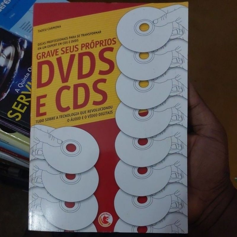 Livro - Grave seus Próprios DVDs e CDs - Tadeu Carmona