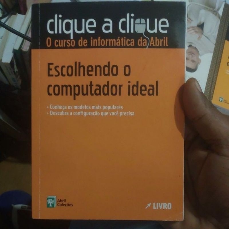 Livro - Escolhendo o Computador Ideal