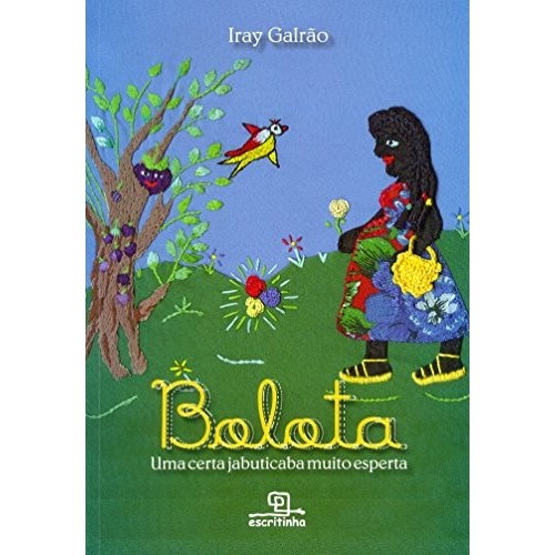Bolota, Uma Jabuticaba Muito Esperta de Iray Galrão 7126114