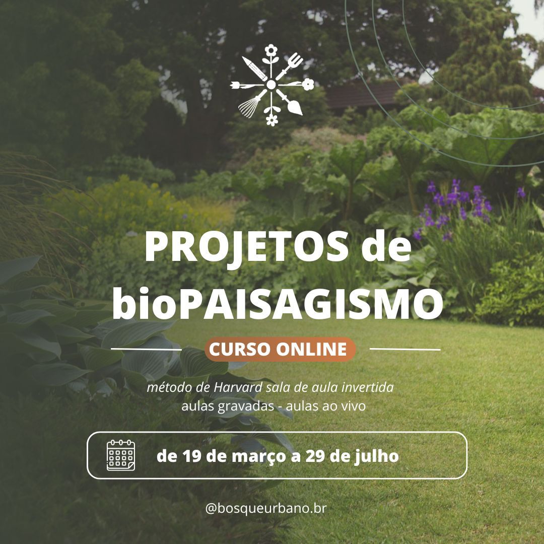 CURSO DE PROJETOS DE BIOPAISAGISMO