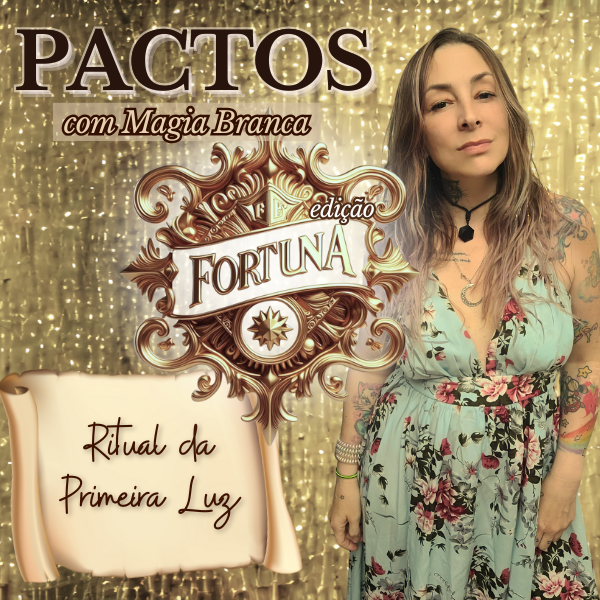 Pactos com magia branca - Edição fortuna