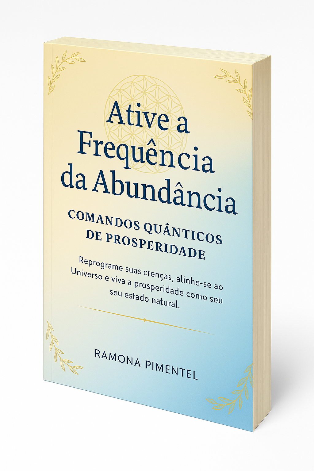 eBook- Ative a Frequência da Abundância – Comandos Quânticos de Prosperidade