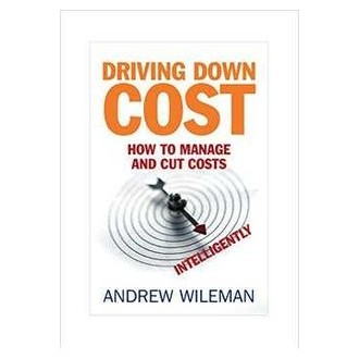 Driving Down Cost: How To Manage And Cut Costs autor Andrew Wileman