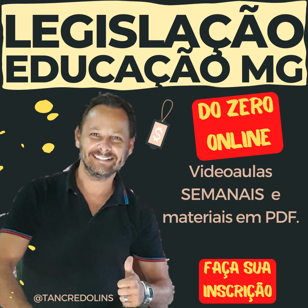 LEGISLAÇÃO EDUCACIONAL PARA CONCURSO NA EDUCAÇÃO E CERTIFICAÇÃO DA SEE MG. ÁREAS DE ESTUDO: PEDAGÓGICO, ADMINISTRATIVO, FINANCEIRO, PESSOAL.
