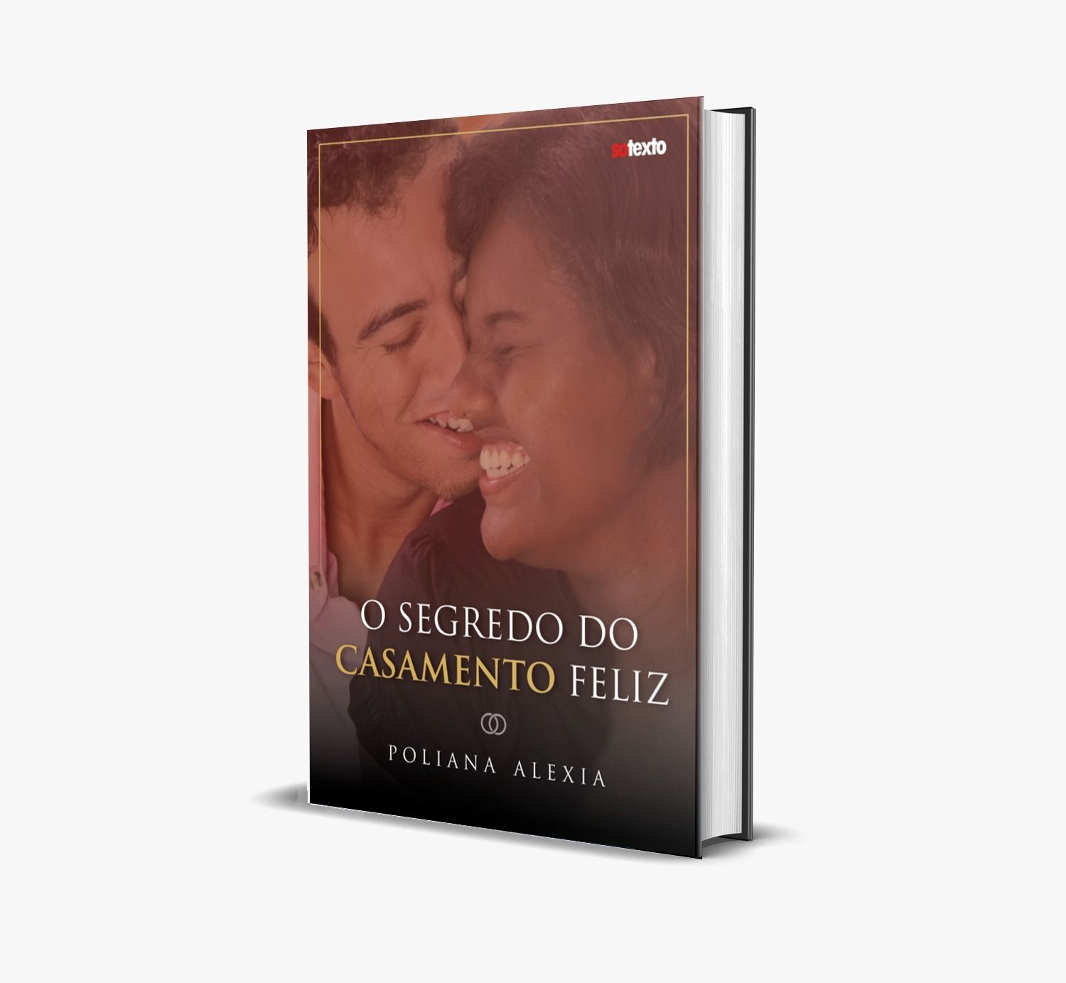 O SEGREDO DO CASAMENTO FELIZ