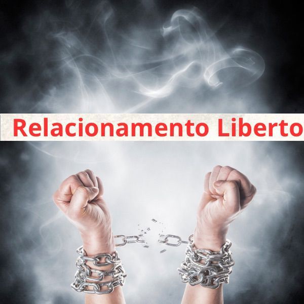 Relacionamento Liberto