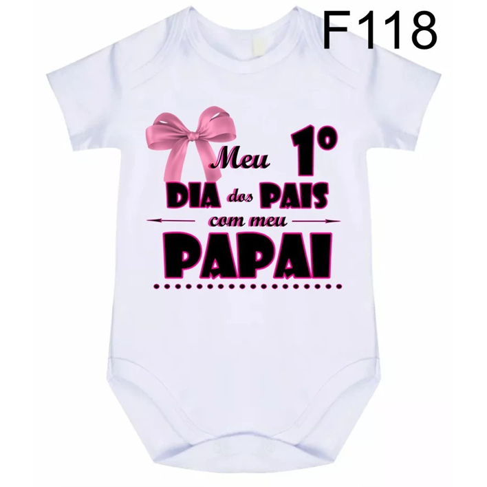 Body Roupa de Bebê Frases Meu 1º Dias Dos Pais Com Meu Papai F118