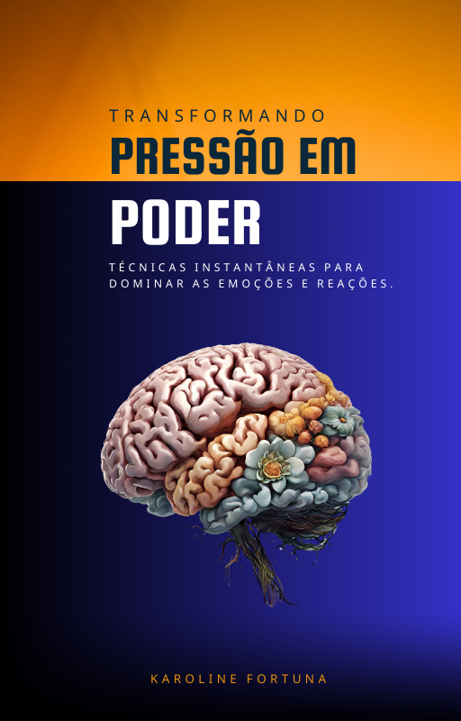 Transforme Pressão em Poder