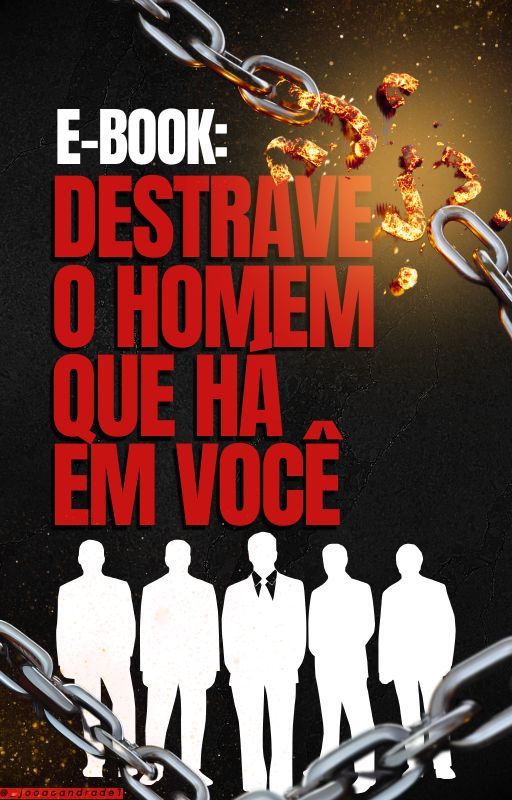 DESTRAVE O HOMEM QUE HÁ EM VOCÊ