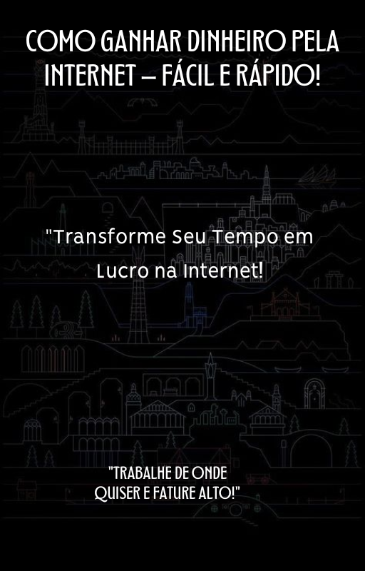 como ganhar dinheiro pela internet